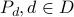 P_d, d in D